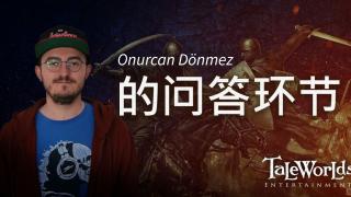 骑马与砍杀2：霸主 开发日志 ——采访软件测试员Onurcan Dönmez