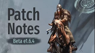 《骑马与砍杀2：霸主》10月7日 Beta 1.6.4测试版更新日志（汉化已同步）